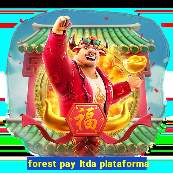 forest pay ltda plataforma